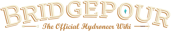 Bridgepour wiki - the Hydroneer Wiki